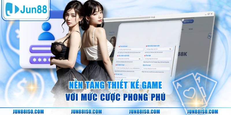 Nền tảng thiết kế game với mức cược phong phú